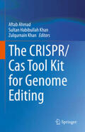 Ahmad / Khan |  The CRISPR/Cas Tool Kit for Genome Editing | eBook | Sack Fachmedien