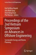 Huynh / Watson / Tang |  Proceedings of the 2nd Vietnam Symposium on Advances in Offshore Engineering | Buch |  Sack Fachmedien