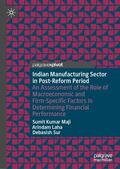 Maji / Sur / Laha |  Indian Manufacturing Sector in Post-Reform Period | Buch |  Sack Fachmedien