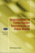 Arner |  Impediments to Cross-border Investments in Asian Bonds | Buch |  Sack Fachmedien