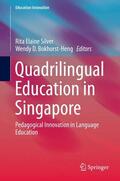 Bokhorst-Heng / Silver |  Quadrilingual Education in Singapore | Buch |  Sack Fachmedien