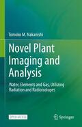 Nakanishi |  Novel Plant Imaging and Analysis | Buch |  Sack Fachmedien