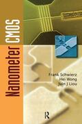 Schwierz / Wong / Liou |  Nanometer CMOS | Buch |  Sack Fachmedien