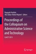 Abdul Majeed / Hashim |  Proceedings of the Colloquium on Administrative Science and Technology | Buch |  Sack Fachmedien
