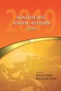 Cook / Singh |  Southeast Asian Affairs 2019 | Buch |  Sack Fachmedien